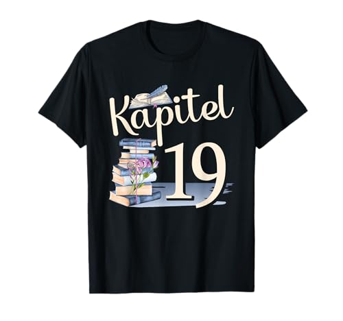 19 Geburtstag Frauen I 19. Geburtstag Design Damen 19 Jahre T-Shirt von GebGesch 19. Geburtstag Geschenke