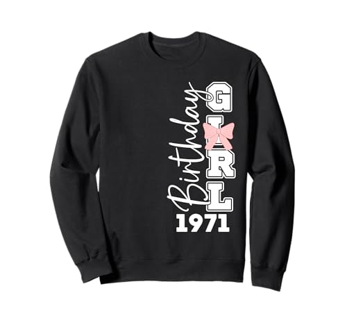 Jahrgang 1971 Geburtstag Design Frauen geboren 1971 Sweatshirt Jahrgang 1971 Geburtstag Design Frauen geboren 1971 Sweatshirt von GebGesch 1971 Geburtstag Geschenke