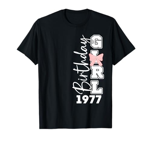 Jahrgang 1977 Geburtstag Design Frauen geboren 1977 T-Shirt Jahrgang 1977 Geburtstag Design Frauen geboren 1977 T-Shirt von GebGesch 1977 Geburtstag Geschenke