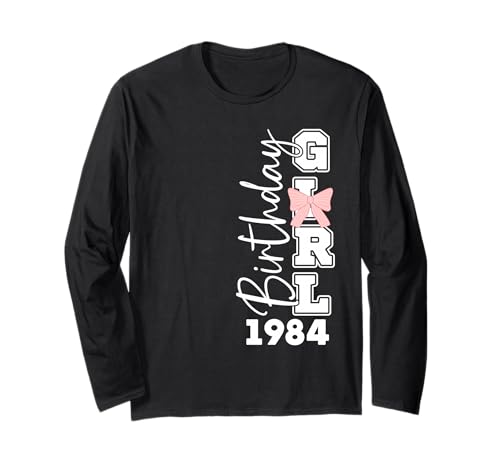 Jahrgang 1984 Geburtstag Design Frauen geboren 1984 Langarmshirt Jahrgang 1984 Geburtstag Design Frauen geboren 1984 Langarmshirt von GebGesch 1984 Geburtstag Geschenke