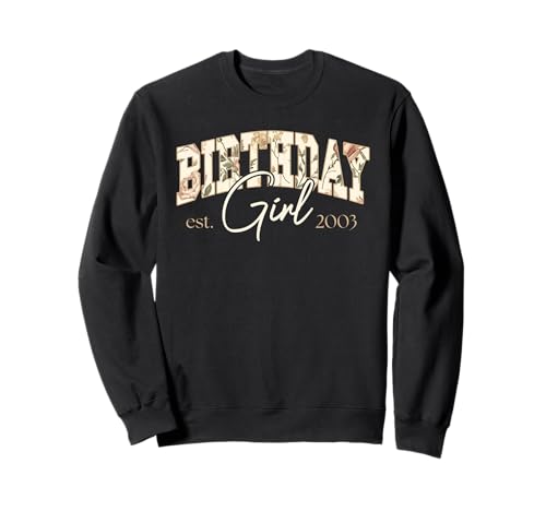 Jahrgang 2003 Geburtstag Design Frauen geboren 2003 Sweatshirt von GebGesch 2003 Geburtstag Geschenke