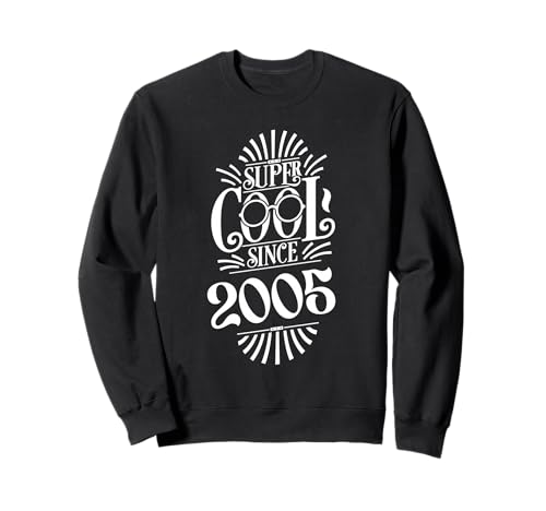 Jahrgang 2005 Geburtstag Design Frauen Männer geboren 2005 Sweatshirt von GebGesch 2005 Geburtstag Geschenke