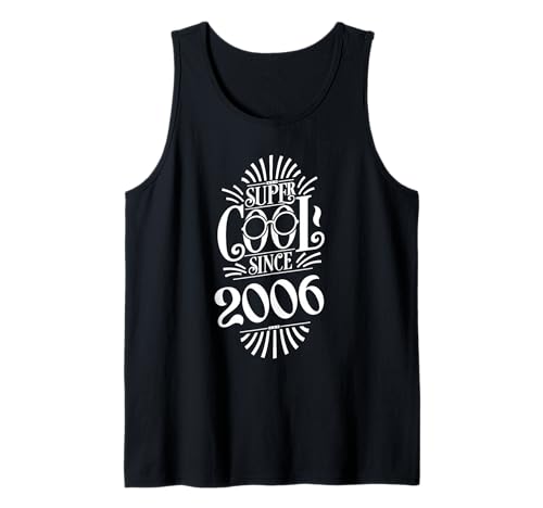 Jahrgang 2006 Geburtstag Design Frauen Männer geboren 2006 Tank Top Jahrgang 2006 Geburtstag Design Frauen Männer geboren 2006 Tank Top von GebGesch 2006 Geburtstag Geschenke