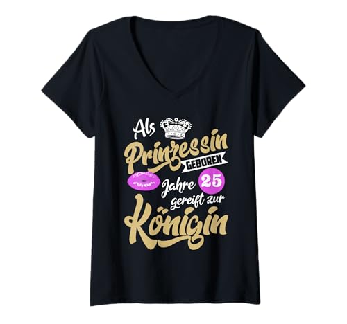 Damen 25 Geburtstag Frauen Damen 25. Geburtstag 25 Jahre T-Shirt mit V-Ausschnitt von GebGesch 25. Geburtstag Geschenke