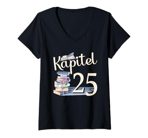 Damen 25 Jahre Geburtstag Frau I 25.ter Geburtstag I 25 Geburtstag T-Shirt mit V-Ausschnitt von GebGesch 25. Geburtstag Geschenke