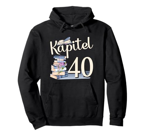 40 Geburtstag Frauen I 40. Geburtstag Design Damen 40 Jahre Pullover Hoodie von GebGesch 40. Geburtstag Geschenke