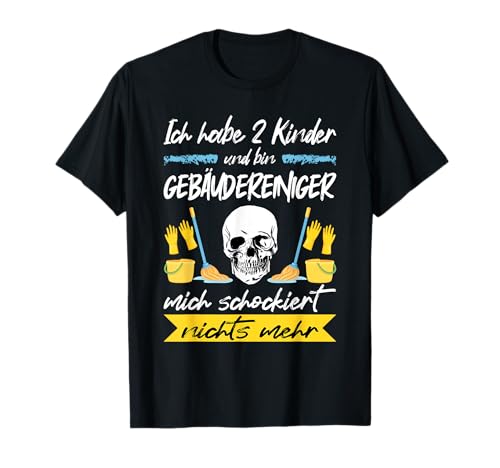 Reinigungskraft Ich Habe 2 Kinder Und Bin Gebäudereiniger T-Shirt Reinigungskraft Ich Habe 2 Kinder Und Bin Gebäudereiniger T-Shirt von Gebäudereiniger Geschenke & Putzfee Outfits Shop