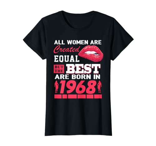 Alle Frauen sind 1968 geboren 54 Jahre alt Lustiger 54 T-Shirt von Geboren 1968 Lustiger 54 Jahre alter 54