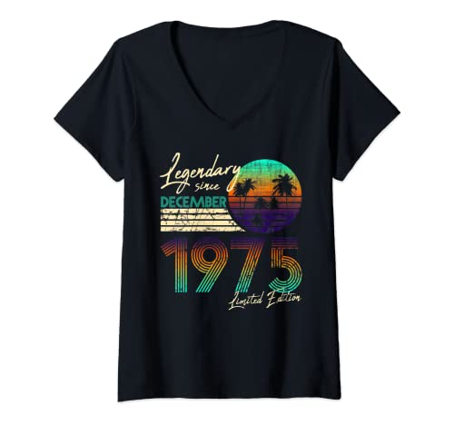 Damen Geburtstag Legendary Since seit Dezember 1975 T-Shirt mit V-Ausschnitt Damen Geburtstag Legendary Since seit Dezember 1975 T-Shirt mit V-Ausschnitt von Geboren im Dezember 1975 Geburtstag