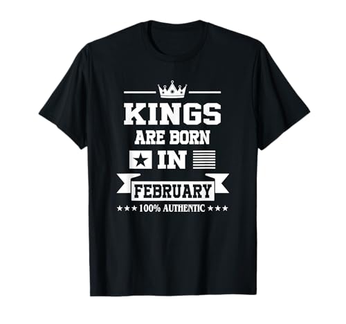 Männer Könige Werden im Februar Geburtstag geboren T-Shirt Männer Könige Werden im Februar Geburtstag geboren T-Shirt von Geboren in Geburtstagsfeier -Outfits
