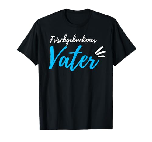 Frischgebackener Vater T Shirt Geschenk Geburt Mädchen Junge T-Shirt Frischgebackener Vater T Shirt Geschenk Geburt Mädchen Junge T-Shirt von Geburtsgeschenke T Shirt und Mehr