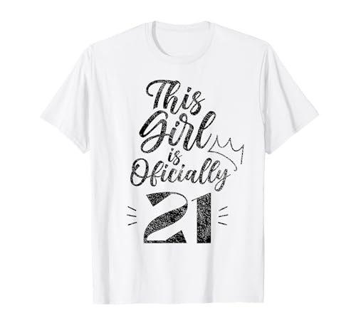 This Girl Is Official 21 Birthday Geburtstag Party Mädchen T-Shirt This Girl Is Official 21 Birthday Geburtstag Party Mädchen T-Shirt von Geburtstag 21 Mädchen Geburtstage