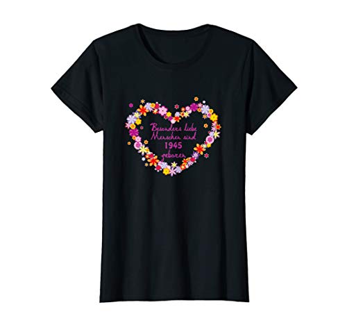Damen Geburtstag Geschenk Jahrgang 1945 - Besonders liebe Menschen T-Shirt Damen Geburtstag Geschenk Jahrgang 1945 - Besonders liebe Menschen T-Shirt von Geburtstag Besonders Jahrgang 1945