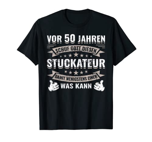 Herren 50 Jahre Geburtstag Maler Lackierer Malerei Stuckateur T-Shirt Herren 50 Jahre Geburtstag Maler Lackierer Malerei Stuckateur T-Shirt von Geburtstag Geschenk Tapezierer Maler Anstreicher