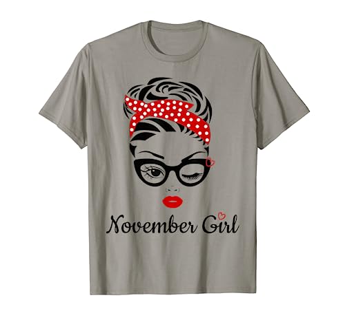 Women November Girl Birthday For Women Girl Born November T-Shirt von Geburtstag Geschenke Männer Frauen BoredMink