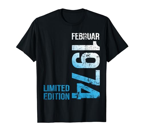 Februar 1974 Männer Frauen 50. Geburtstag Limited Edition 50 T-Shirt von Geburtstag Geschenke Männer Frauen Limited Edition