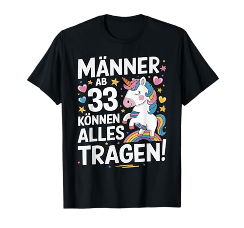 33. Geburtstag Mann Männer Ab 33 Jahre Deko Lustig Geschenk T-Shirt 33. Geburtstag Mann Männer Ab 33 Jahre Deko Lustig Geschenk T-Shirt von Geburtstag Geschenke für Männer zum 33. Geburtstag