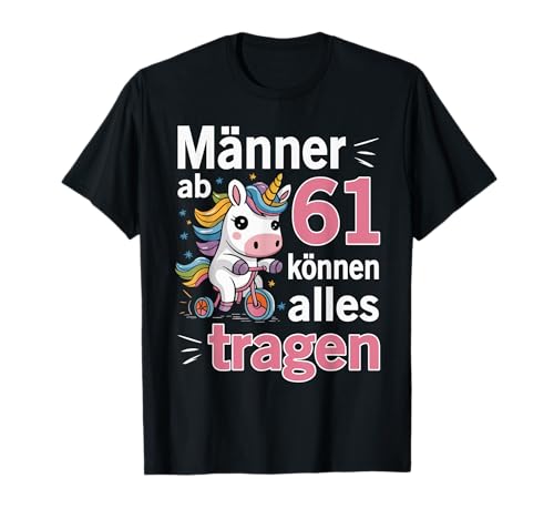61. Geburtstag Mann Männer Ab 61 Jahre Lustiger Spruch T-Shirt 61. Geburtstag Mann Männer Ab 61 Jahre Lustiger Spruch T-Shirt von Geburtstag Geschenke für Männer zum 61. Geburtstag