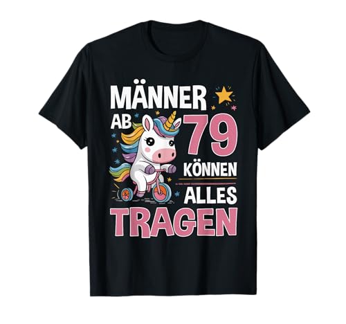 79. Geburtstag Mann Männer Ab 79 Jahre Lustiger Spruch T-Shirt 79. Geburtstag Mann Männer Ab 79 Jahre Lustiger Spruch T-Shirt von Geburtstag Geschenke für Männer zum 79. Geburtstag