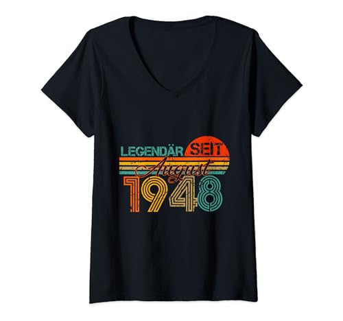 Damen Legendär Seit August 1948 76. Geburtstag Vintage 1948 T-Shirt mit V-Ausschnitt von Geburtstag Herren und Männer SaiGon