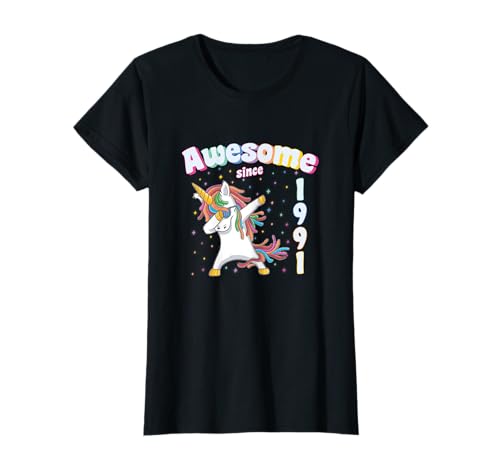Geburtstag Mädchen Damen Awesome since 1991 Einhorn Unicorn T-Shirt Geburtstag Mädchen Damen Awesome since 1991 Einhorn Unicorn T-Shirt von Geburtstag Jahrestag Spruch Einhorn Unicorn