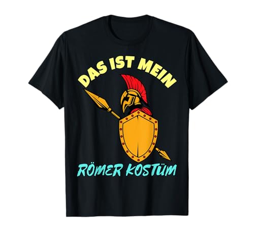 Das ist Mein Römer Kostüm Last Minute Geschenk Herren T-Shirt Das ist Mein Römer Kostüm Last Minute Geschenk Herren T-Shirt von Geburtstag Karneval Halloween Oktoberfest Kostüm