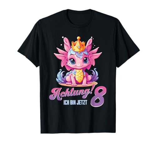 Mädchen Geburtstag Achtung Ich Bin Jetzt 8 Jahre Alt T-Shirt Mädchen Geburtstag Achtung Ich Bin Jetzt 8 Jahre Alt T-Shirt von Geburtstag Kinder 1-12 Jahre Geburstagsgeschenk