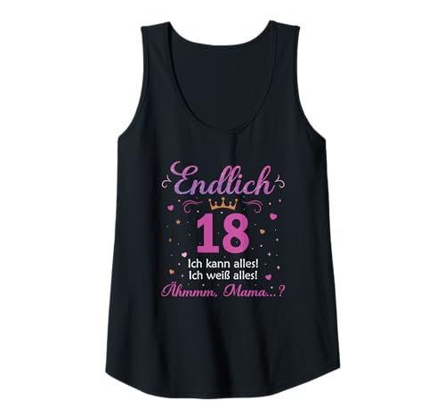 Damen Geburtstag Endlich 18 Ich kann Alles ich weiß Alles Tank Top Damen Geburtstag Endlich 18 Ich kann Alles ich weiß Alles Tank Top von Geburtstag Mädchen 18 Jahre Spruch Humorvoll