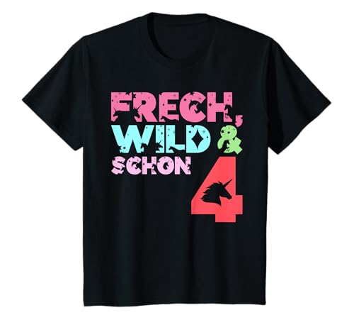 Frech Wild & schon 4, Geburtstag Mädchen 4 Jahre Einhorn T-Shirt von Geburtstag Mädchen Einhorn Shirts Geschenk