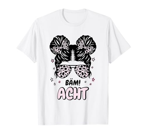 8. Geburtstag Mädchen Messy Bun Bäm! Acht T-Shirt 8. Geburtstag Mädchen Messy Bun Bäm! Acht T-Shirt von Geburtstag Mädchen Geschenkeideen 8. Geburtstag