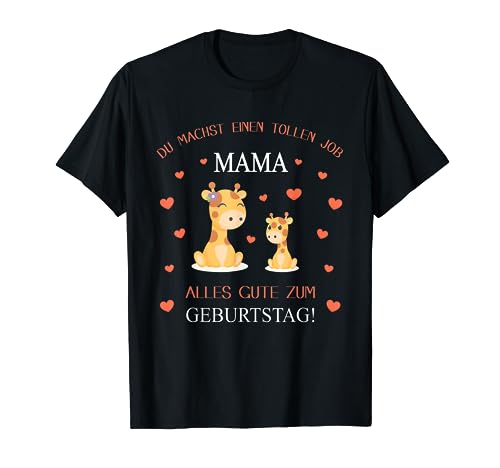 Alles gute zum Geburtstag Mama Geschenk T-Shirt von Geburtstag Mutter Geschenkideen