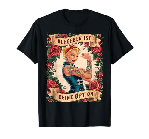 Aufgeben Ist Keine Option Geburtstag Für blonde Frauen T-Shirt von Geburtstag Muttertag Für Frauen Motivation