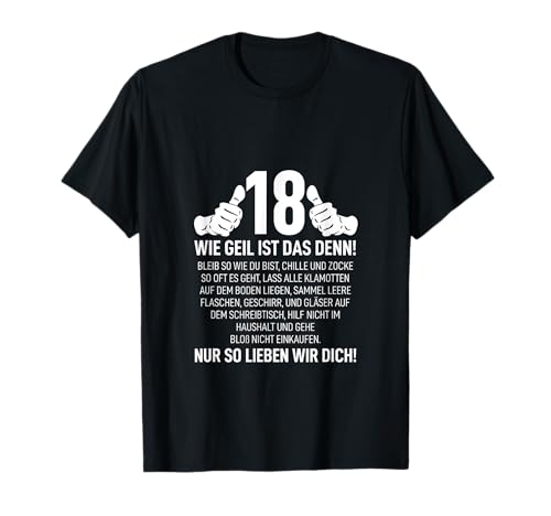 18 Jahre Wie Geil Ist Das Denn Junge Mädchen 18. Geburtstag T-Shirt 18 Jahre Wie Geil Ist Das Denn Junge Mädchen 18. Geburtstag T-Shirt von Geburtstag Outfit Deko Jahr Happy Birthday Party