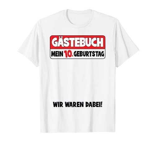 10. Geburtstag Junge Mädchen 10 Jahre Lustiges Gästebuch T-Shirt von Geburtstag Party Jungen Mädchen Kinder Bekleidung