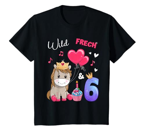 Geburtstag Pferde - Wild Frech und 6 - Mädchen 6 Jahre T-Shirt Geburtstag Pferde - Wild Frech und 6 - Mädchen 6 Jahre T-Shirt von Geburtstag Pferde Mädchen Ponny Geburtstagsshirt