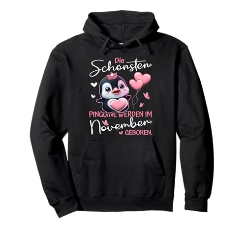 Pinguin Geburtstag November - Schönster Pinguin Damen Kinder Pullover Hoodie Pinguin Geburtstag November - Schönster Pinguin Damen Kinder Pullover Hoodie von Geburtstag Pinguin Dekoration Schmetterlinge Herz