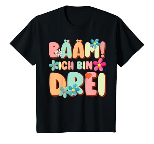 Kinder Bääm! Ich bin Drei 3 Jahre Mädchen 3. Geburtstag T-Shirt von Geburtstag Sprüche & Geschenke