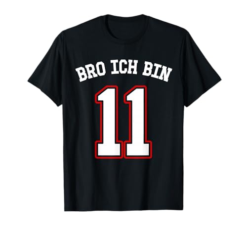 Ich bin 11 Jahre alt Mädchen Junge 11. Geburtstag Bro T-Shirt Ich bin 11 Jahre alt Mädchen Junge 11. Geburtstag Bro T-Shirt von Geburtstagsgeschenk 11. Geburtstag Junge Mädchen