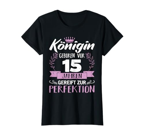 15. Geburtstag Mädchen Königin 15 Jahre Geburtstagsgeschenk T-Shirt 15. Geburtstag Mädchen Königin 15 Jahre Geburtstagsgeschenk T-Shirt von Geburtstagsgeschenk 15 Jahre Kinder Damen Geschenk