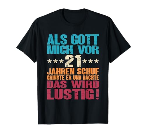 21 Geburtstag Mann 21 Jahre Frau Frauen 21 jährige T-Shirt von Geburtstagsgeschenk 21. Geburtstag Frau Mann