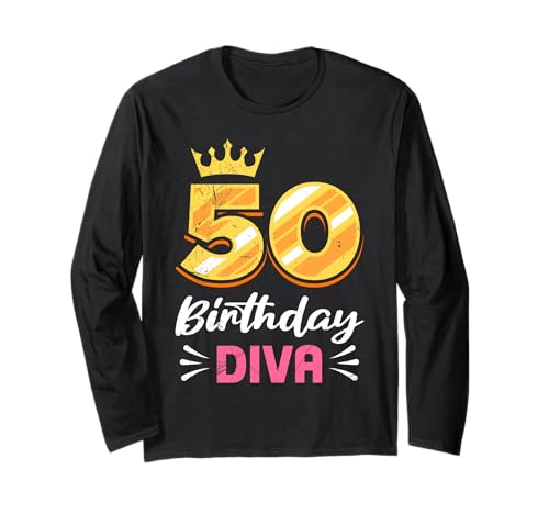 50. Geburtstag 50 BIRTHDAY DIVA Lustiges Frauen Geburtstags Langarmshirt von Geburtstagsgeschenk 50. Geburtstag Frauen 50 Jahre