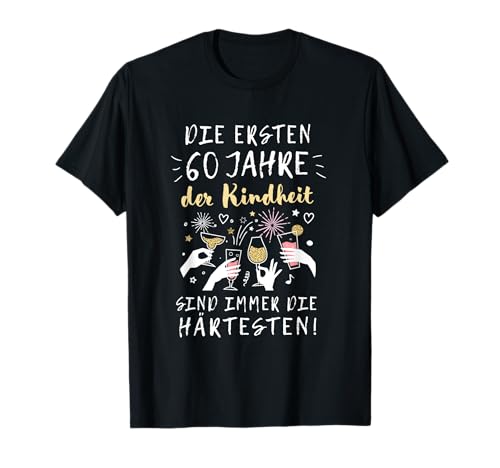 60 Jahre Kindheit 60. Geburtstag Geschenk Männer Frauen T-Shirt 60 Jahre Kindheit 60. Geburtstag Geschenk Männer Frauen T-Shirt von Geburtstagsgeschenk 60 Jahre & Geschenkidee