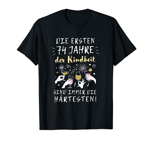 74 Jahre Kindheit 74. Geburtstag Geschenk Männer Frauen T-Shirt von Geburtstagsgeschenk 74 Jahre & Geschenkidee