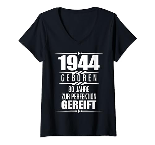 Damen 80. Geburtstag Mann Oma Opa 80 Jahre 1944 Lustig Geschenk T-Shirt mit V-Ausschnitt Damen 80. Geburtstag Mann Oma Opa 80 Jahre 1944 Lustig Geschenk T-Shirt mit V-Ausschnitt von Geburtstagsgeschenk Damen Herren 1944 Geschenkidee