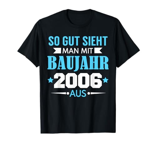 18. Geburtstag Junge Mädchen 18 Jahre 2006 Lustig Geschenk T-Shirt von Geburtstagsgeschenk Damen Herren 2006 Geschenkidee