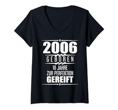 Damen Geburtstagsgeschenk 18 Jahre 2006 Geschenk 18. Geburtstag T-Shirt mit V-Ausschnitt von Geburtstagsgeschenk Damen Herren 2006 Geschenkidee