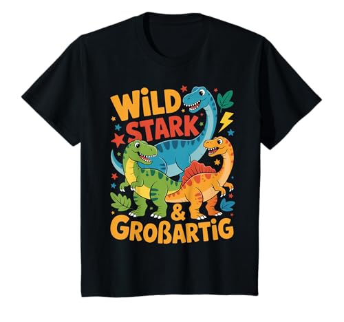Kinder Junge Dinosaurier Fan wild, stark & großartig Geburtstag T-Shirt Kinder Junge Dinosaurier Fan wild, stark & großartig Geburtstag T-Shirt von Geburtstagsgeschenk Dinosaurier Kinder Kleidung