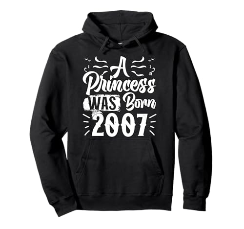 18. Geburtstag A PRINCESS WAS BORN 2007 18 Jahre Mädchen Pullover Hoodie von Geburtstagsgeschenk Frauen 18. Geburtstag 18 Jahre