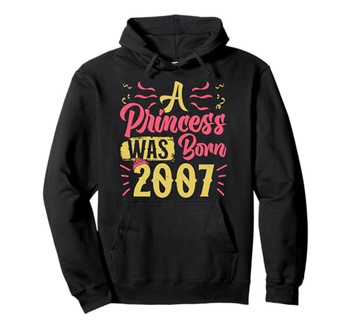18. Geburtstag A PRINCESS WAS BORN 2007 18 Jahre Mädchen Pullover Hoodie von Geburtstagsgeschenk Frauen 18. Geburtstag 18 Jahre