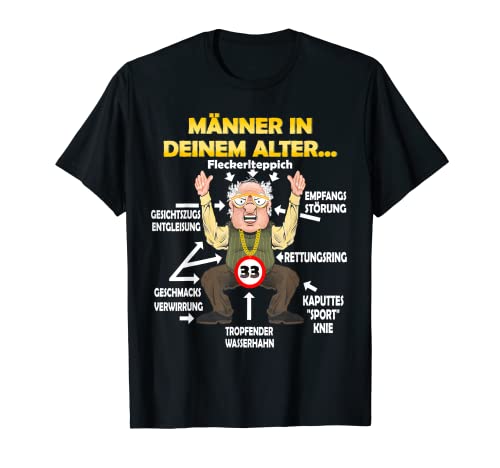 Männer in deinem Alter lustiger 33. Geburtstag Mann T-Shirt von Geburtstagsgeschenk Geschenkidee Mann jedes Alter